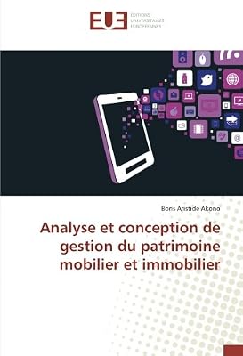 UNIV EUROPEENNE Analyse et conception de gestion du patrimoine mobilier et immobilier