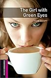 Image de Oxford Bookworms Library Starter. The Girl With Green Eyes (+ MP3)