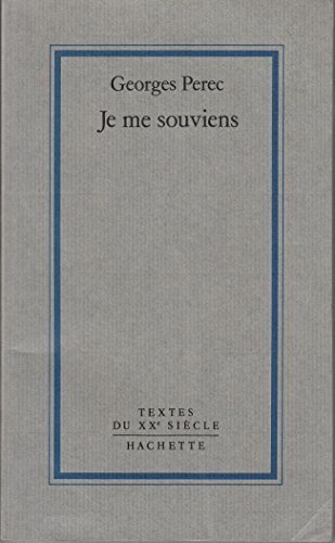 Je me souviens : les choses communes I