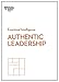 Authentic Leadership (HBR Emotional Intelligence Series) by Bill George, Herminia Ibarra
