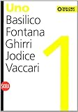Image de Uno. Basilico, Fontana, Ghirri, Jodice, Vaccari. Ediz. italiana e inglese