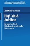 Image de High-Yield-Anleihen. Perspektiven für die Risikofinanzierung deutscher Unternehmen (ebs-Forschung,