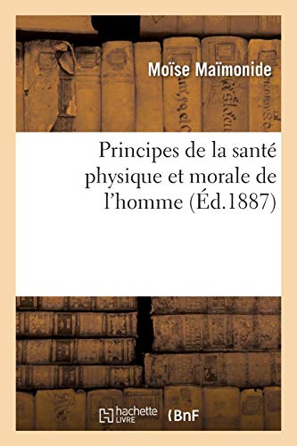 Principes de la santé physique et morale de l'homme Principes de la santé physique et morale de l'homme