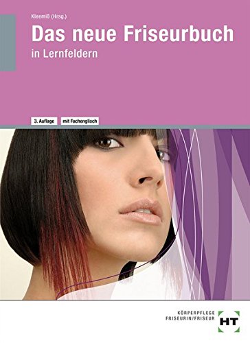Download Das neue Friseurbuch in Lernfeldern Download Das neue Friseurbuch in Lernfeldern