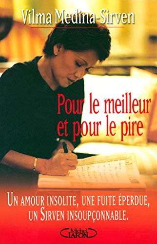 Pour le meilleur et pour le pire. (Ma vie avec Alfred Sirven) Pour le meilleur et pour le pire. (Ma vie avec Alfred Sirven)