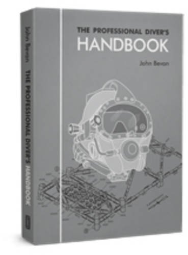 The Professional Diver's Handbook The Professional Diver's Handbook