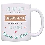 Volumen: 350 ml MUGFFINS Taza Original - por Muy Alta Que Sea una montaña Siempre Hay un Camino hacia la Cima - 350 ml - Tazas con Frases motivacionales