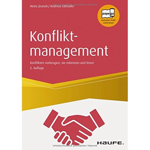 Konfliktmanagement.: Konflikten vorbeugen, sie erkennen und lösen (Haufe Fachbuch)