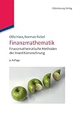 Finanzmathematik: Finanzmathematische Methoden der Investitionsrechnung: Finanzmathematische Methoden der Investitionsrechnung by 