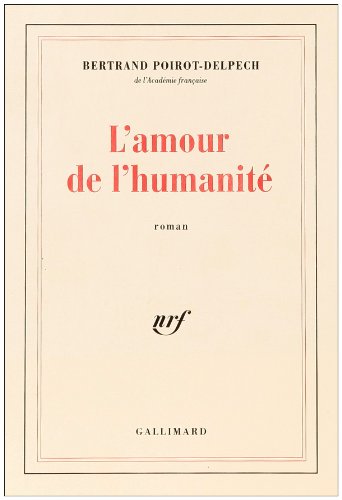 couverture de : L'amour de l'humanit&eacute;