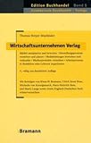 Image de Wirtschaftsunternehmen Verlag: Märkte analysieren und bewerten – Herstellungsprozesse verstehen u