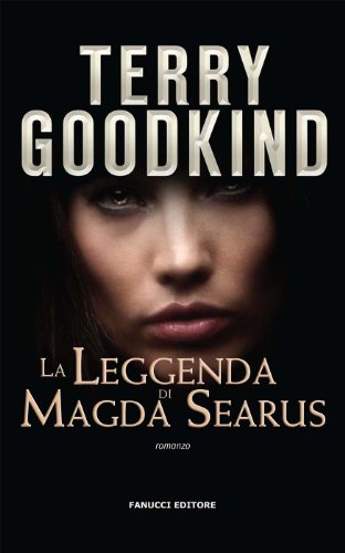 La leggenda di Magda Searus (Fanucci Narrativa) La leggenda di Magda Searus (Fanucci Narrativa)