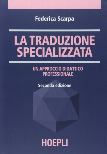 La traduzione specializzata La traduzione specializzata