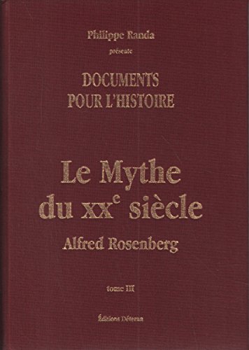 Le Mythe du XXe siecle Le Mythe du XXe siecle