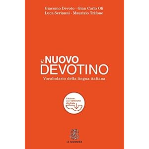 Il nuovo Devotino. Vocabolario della lingua italiana. Con aggiornamento online