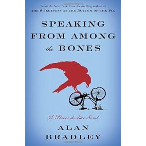Speaking from Among the Bones: A Flavia de Luce Novel (Flavia De Luce Mystery)