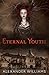 Eternal Youth by Alexander Williams