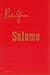 Produktbild Salome: Drama in einem Aufzug nach Oscar Wildes gleichnamiger Dichtung. op. 54. Textbuch/Libretto.
