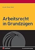Arbeitsrecht in Grundzügen (Lehrbuch) by 