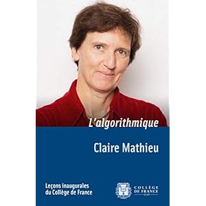 L'algorithmique: Leçon inaugurale prononcée le jeudi 16 novembre 2017 (Leçons inaugurales)