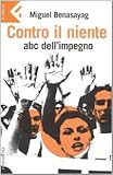 Image de Contro il niente. ABC dell'impegno