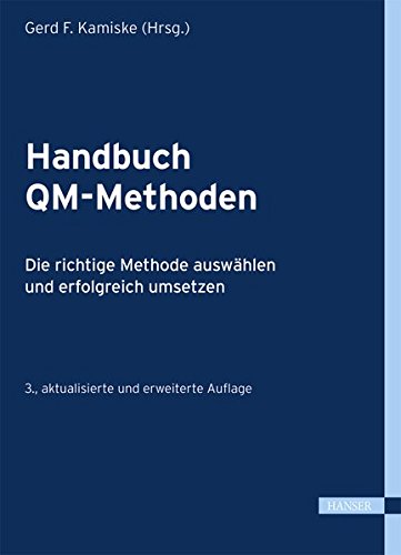 Download Handbuch QM-Methoden: Die richtige Methode auswählen und erfolgreich umsetzen Download Handbuch QM-Methoden: Die richtige Methode auswählen und erfolgreich umsetzen