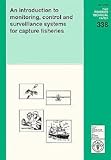 Image de An Introducion to Monitoring, Control and Surveillance Systems for Capture Fisheries