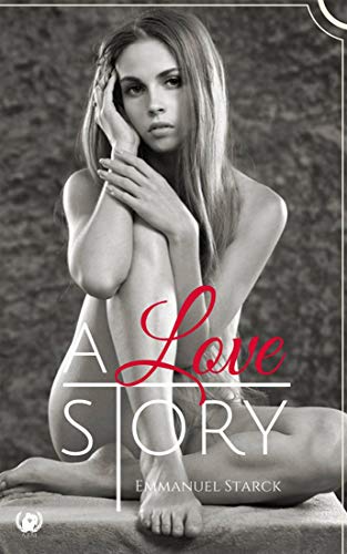 A love story: Une histoire d'amour violente gratuit A love story: Une histoire d'amour violente gratuit