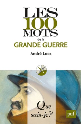 Les  100 mots de la Grande Guerre