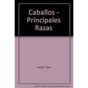 Caballos - Principales Razas