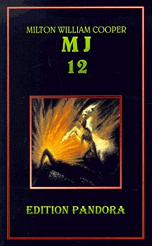 MJ 12. Die geheime Regierung (Edition Pandora / K 300)