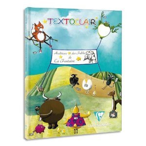 Recherche et téléchargement gratuits de livres EPUB 1 cahier de textes Textoclair Les Fables de La Fontaine rembordé couverture rigide 17x22cm PDF 