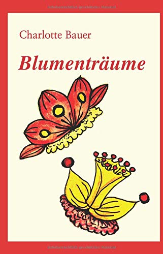 Blumenträume Blumenträume