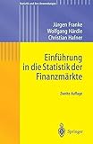 Image de Einführung in die Statistik der Finanzmärkte (Statistik und ihre Anwendungen) (German Edition)