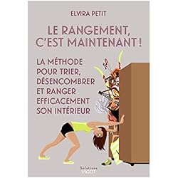 Le rangement c'est maintenant !
