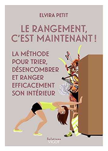 Le rangement c'est maintenant !