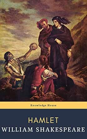 Hamlet English Edition Ebook Shakespeare William House Knowledge Amazon It Kindle Store