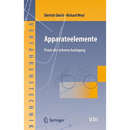 [PDF] Download Apparateelemente: Praxis der sicheren Auslegung (VDI-Buch) Kostenlos