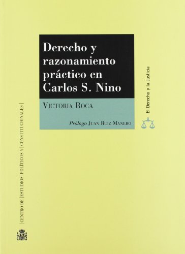 Preisvergleich Produktbild Derecho y razonamiento práctico en Carlos S. Nino