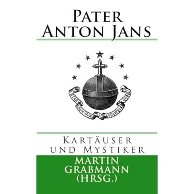 [PDF] Download Pater Anton Jans: Kartáuser und Mystiker Kostenlos