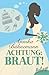 Cover zum Buch Achtung: Braut!