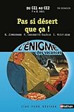 Image de Cahier de vacances  - Enigmes vacances Pas si désert que ça