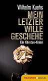 Cover zum Buch Mein letzter Wille geschehe