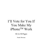 Image de I'll Vote for You If You Make My iPhone Work (English Edition)