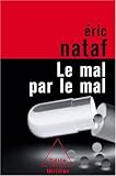 Le mal par le mal