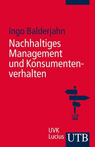 Download Nachhaltiges Management und Konsumentenverhalten Download Nachhaltiges Management und Konsumentenverhalten