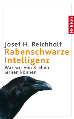 Download Rabenschwarze Intelligenz: Was wir von Krähen lernen können Download Rabenschwarze Intelligenz: Was wir von Krähen lernen können