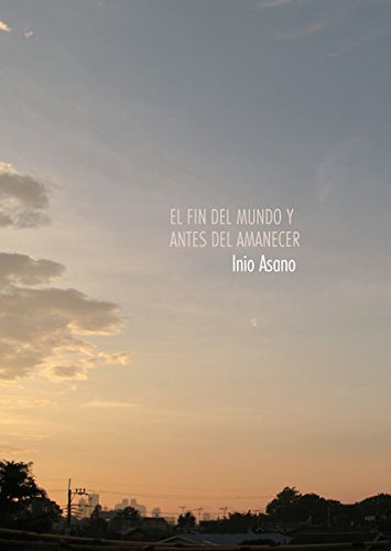 Download El fin del mundo y antes del amanecer.