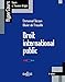 Droit international public...