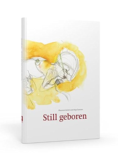 Download Still geboren: Wie mit dem frühen Kindstod umgehen? Ein Begleitbuch für Eltern, Freunde und Hebammen von totgeborenen Kindern. Download Still geboren: Wie mit dem frühen Kindstod umgehen? Ein Begleitbuch für Eltern, Freunde und Hebammen von totgeborenen Kindern.